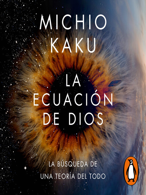 Title details for La ecuación de Dios by Michio Kaku - Available